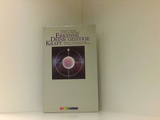 Erkenne Deine geistige Kraft : Erhard F. Freitag beantwortet die Fragen zum posi