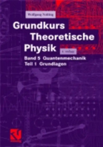 Grundkurs theoretische physik - theoretische,