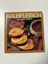 Kalbfleisch zart und köstlich