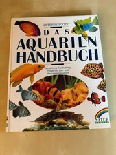 Das Aquarien Handbuch Peter W. Scott Süß- & Meerwasseraquarien Natur Verlag