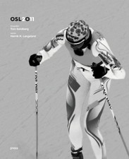 TOM SANDBERG: OSLO 2011 By