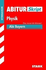 Abitur-Training / Abitur Skript Physik: Abi Bayern, Das ... | Buch | Zustand gut