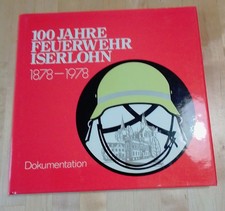 100 Jahre Feuerwehr Iserlohn -