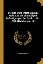 Die alte burg wertheim - am, main