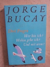 Jorge Bucay: Drei Fragen (9783596189540)