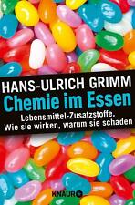 Chemie im Essen von Hans-Ulrich Grimm (2013, Taschenbuch)