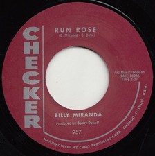 Billy Miranda , Run Rose / Go