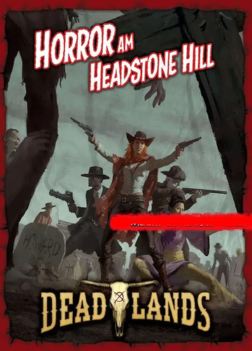 Deadlands the weird west - the,