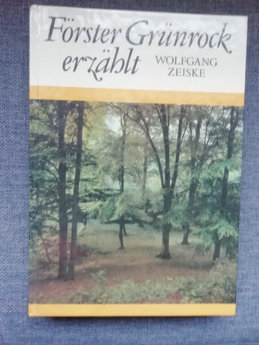 Förster grünrock erzählt - erzählt,