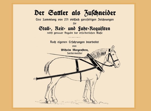 Der sattler als zuschneider - der,