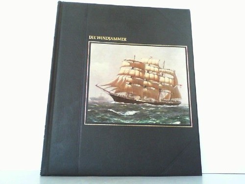 Die windjammer aus - windjammer., der