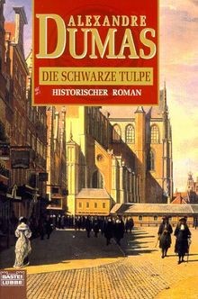 Die schwarze tulpe von - die,