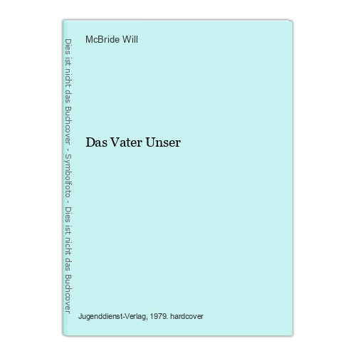 Das vater unser will mcbride - das, mcbride: