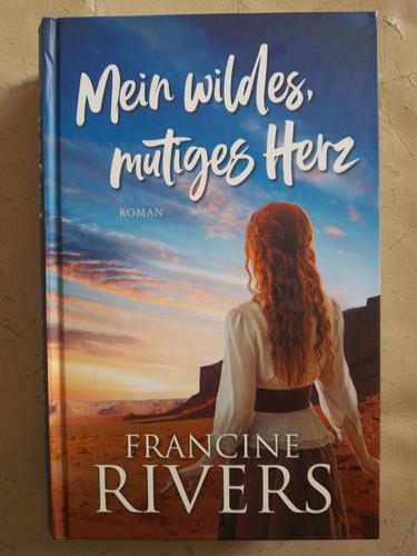 Francine rivers mein wildes - francine,
