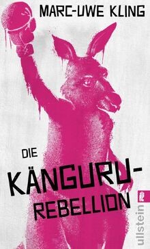 Die känguru rebellion der - die, känguru-rebellion: