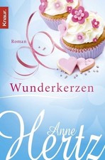 Wunderkerzen: Roman