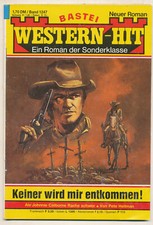 Bastei Western Hit 1247 Pete Hellman Keiner wird mir entkommen