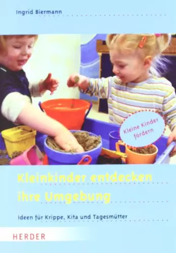Kleinkinder entdecken ihre
