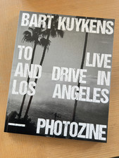 Bart Kuykens - TO LIVE AND DRIVE IN LOS ANGELES - Fotobuch z.B. Porsche