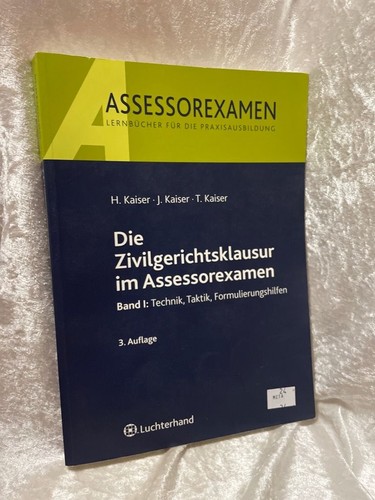 Die zivilgerichtsklausur - die,
