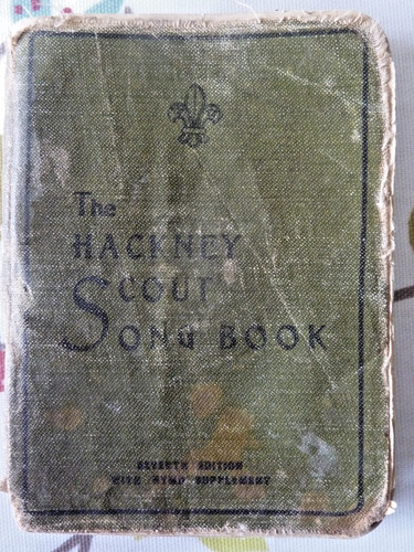 The hackney scout song book - hackney, 7