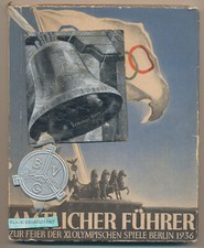939 Amtlicher Führer z. Feier der XI. Olymp. Spiele Berlin 1936 Anhänger Glocke