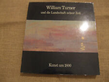 William Turner und die Landschaft seiner Zeit : Hamburger Kunsthalle. Hofmann, W