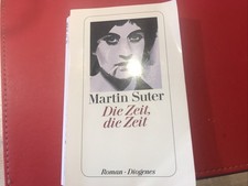 Die Zeit, die Zeit von Martin Suter (2013, Taschenbuch)