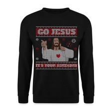 Go Jesus It's Your Birthday Ugly Christmas Sweater Weihnachten Unisex Pullover