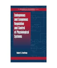Endogenous and Exogenous Regulation and Control of Physiological Systems, Robert