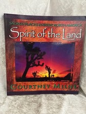 Spirit of the Land: Sacred Places in Native North America
