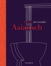 Asiatisch teubner kochkurs - -,