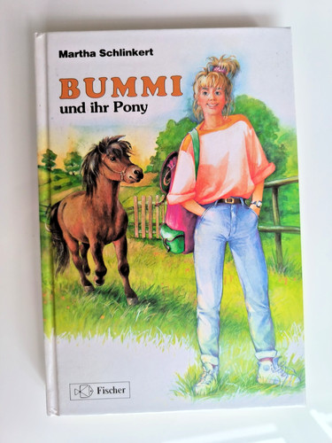 Bummi und ihr pony von - bummi, martha