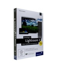 Einstieg in Lightroom 3: Bilder bearbeiten und organisieren, Torsten Kieslich