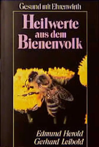 Heilwerte aus dem bienenvolk - aus,