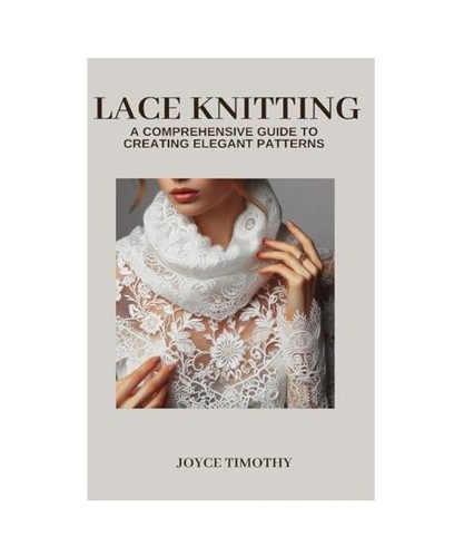 Lace knitting comprehensive - lace, a