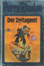 Buch: Der Zeitagent, Rhodan, Perry. Perry Rhodan, 1988, Pabel Moewig Verlag