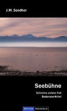 Seebühne: Bodenseekrimi - Schielins siebter Fall von Soe... | Buch | Zustand gut