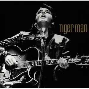Elvis presley tiger man rca - presley,