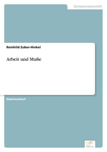 Arbeit und muße - arbeit,