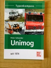 UNIMOG seit 1974 von Peter Schneider (Taschenbuch 2012)