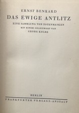 Totenmasken - Benkard, Ernst, Das ewige Antlitz - Totenmasken - Sammlung EA 