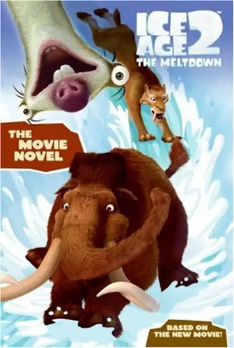 Ice age the movie - age, 2:
