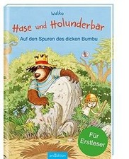 Hase und Holunderbär - Auf den Spuren des dicken Bumb... | Buch | Zustand sehr gut