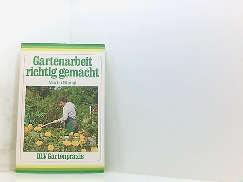 Gartenarbeit richtig gemacht
