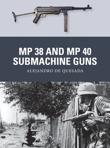 And 40 submachine - 38, mp