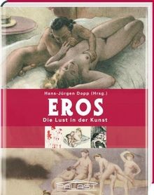 Eros die lust der kunst - der,