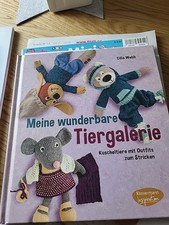 Meine Wunderbare TIERGALERIE, KUSCHELTIERE ZUM STRICKEN