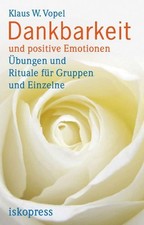 Dankbarkeit und positive