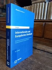 Satzger, Internationales und Europäisches Strafrecht, 10.Auflage, Nomos  2022